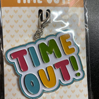 Time Out Charm