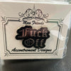 Fuck Off Needleminder
