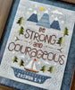 Strong and Courageous
