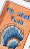 Oh, Shell Yeah